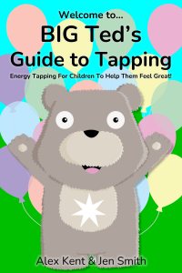 🐻 Ten Years Of BIG Ted! - BIG Ted's Guide to Tapping - 3rd Edition Now Available!